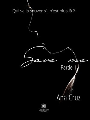 cover image of Save me, Partie 1